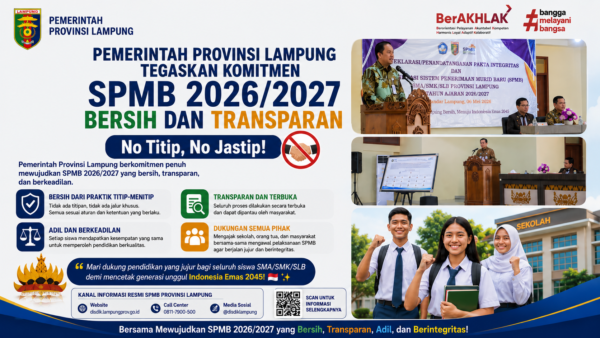 Pemerintah Provinsi Lampung Tegaskan Komitmen SPMB 2026/2027 Bersih dan Transparan